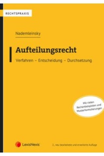 <p><em>Nademleinsky</em>, <a href="https://shop.lexisnexis.at/catalogsearch/result/?q=Nademleinsky" target="_blank" rel="noopener">Aufteilungsrecht</a> 2. Auflage (2026)</p>